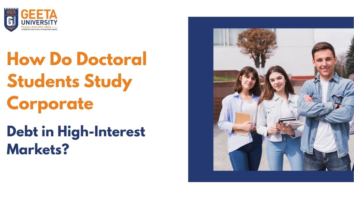 How Do Doctoral Students Study Corporate Debt in High-Interest Markets?