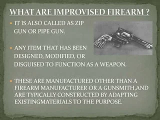 improvised firearms