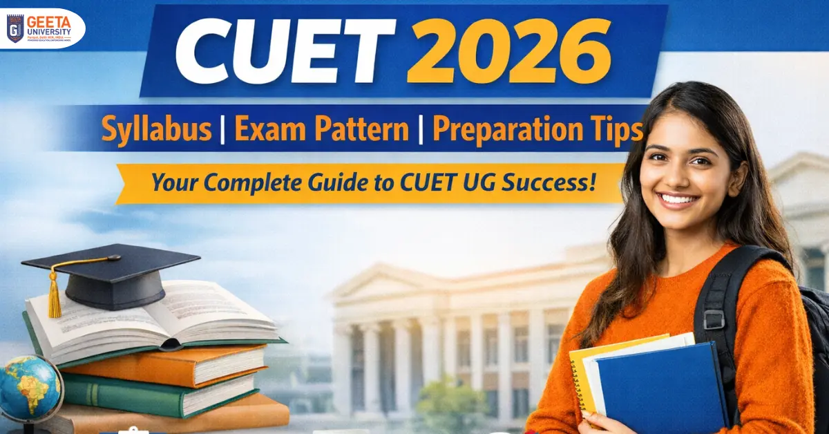 CUET 2026 Guide: Syllabus, Exam Pattern, Preparation Strategy