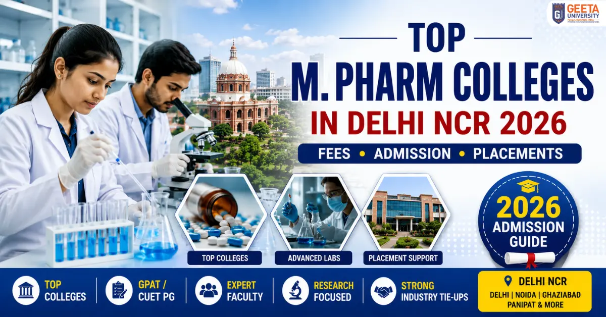 Top M.Pharm Colleges in Delhi NCR 2026: Fees, Admission & Placement