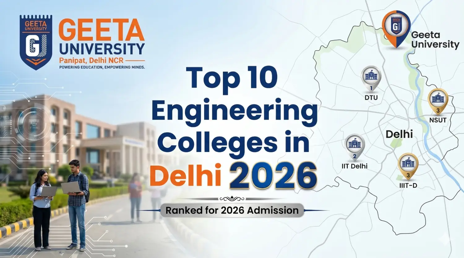 Top 10 Engineering Colleges in Delhi NCR 2026 - Best B.Tech Colleges Including Geeta University