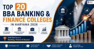 Top BBA Banking & Finance Colleges in Haryana Career & Placements
