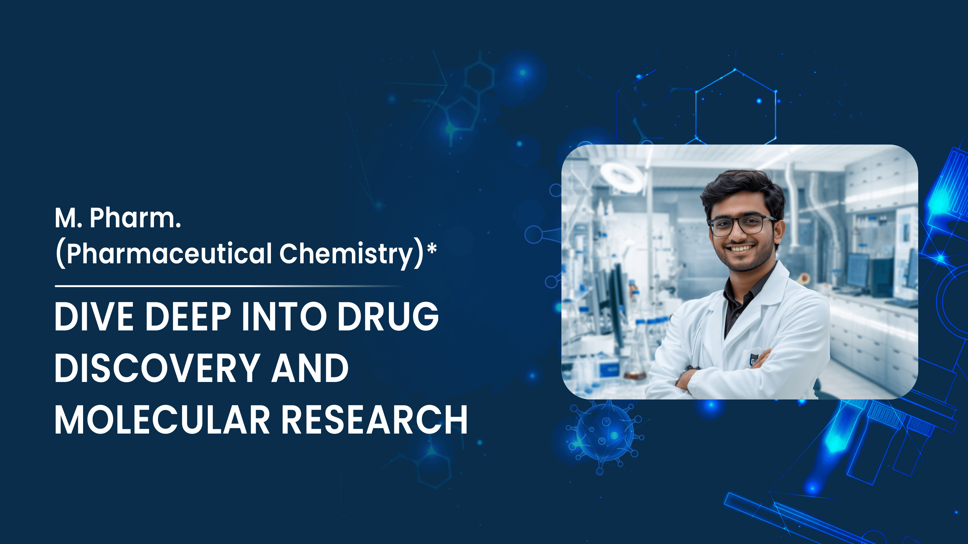 M. Pharmacy in Pharmaceutical Chemistry*