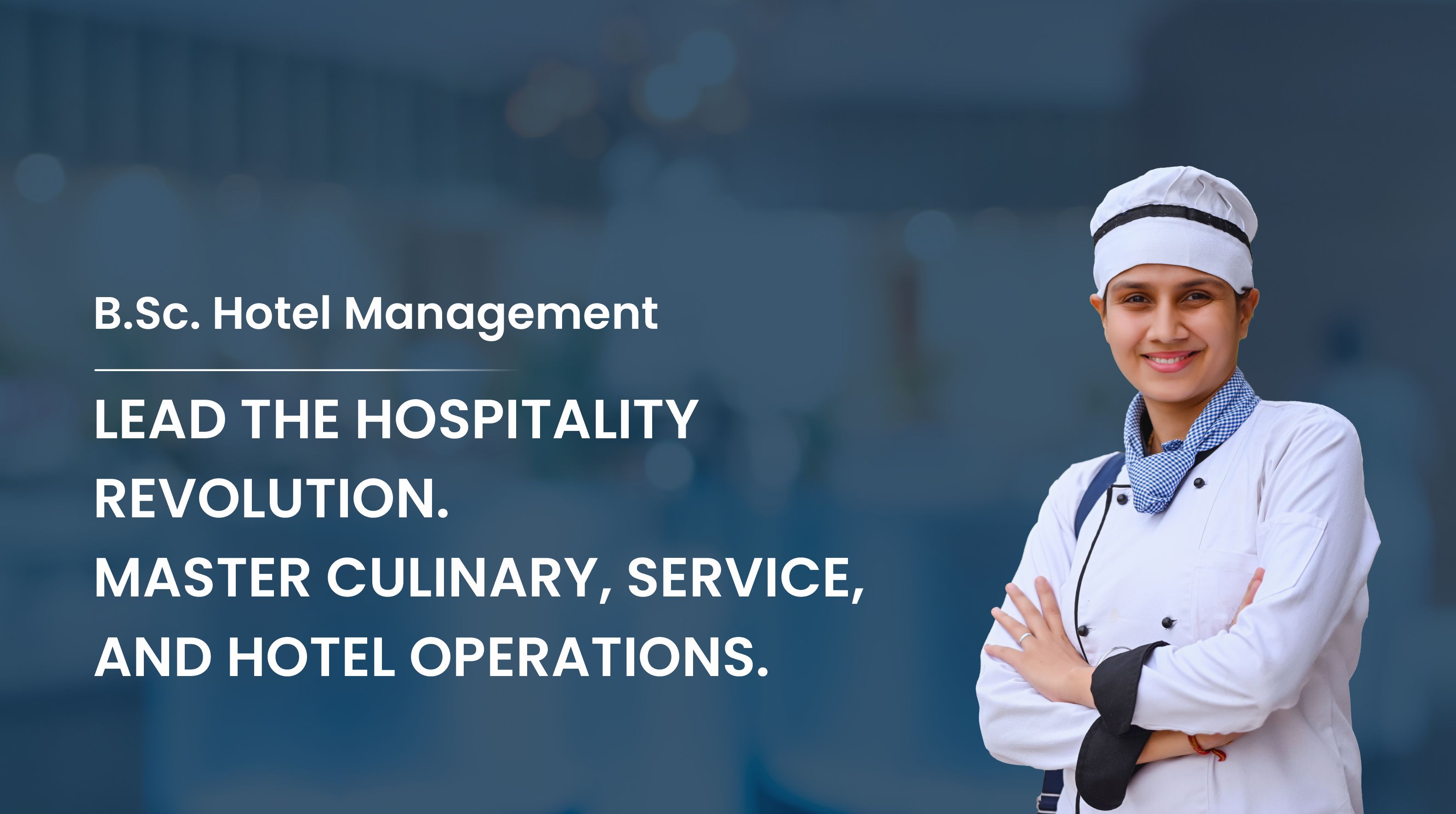 B.Sc. Hotel Management