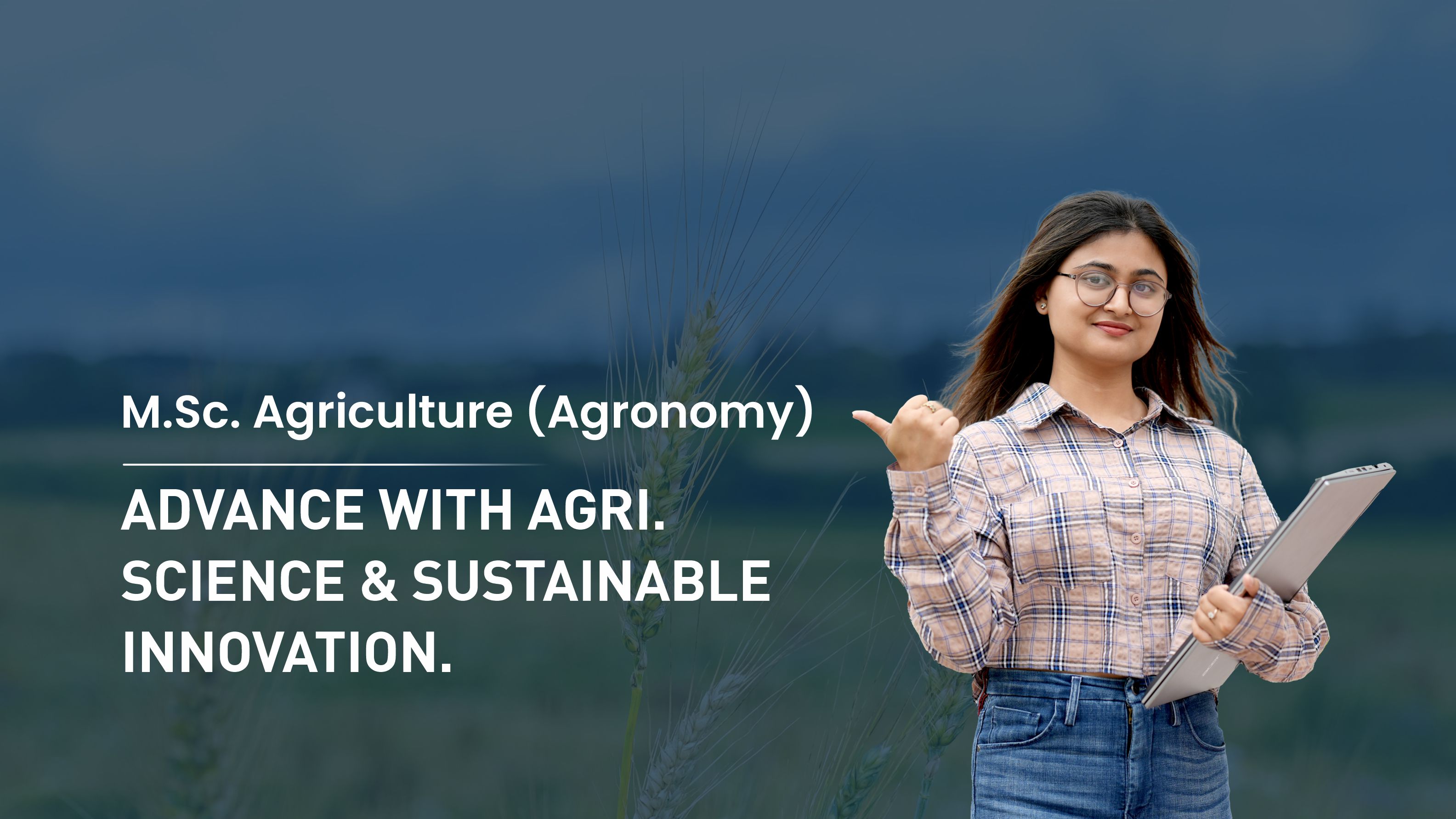M.Sc. Agri. (Agronomy)