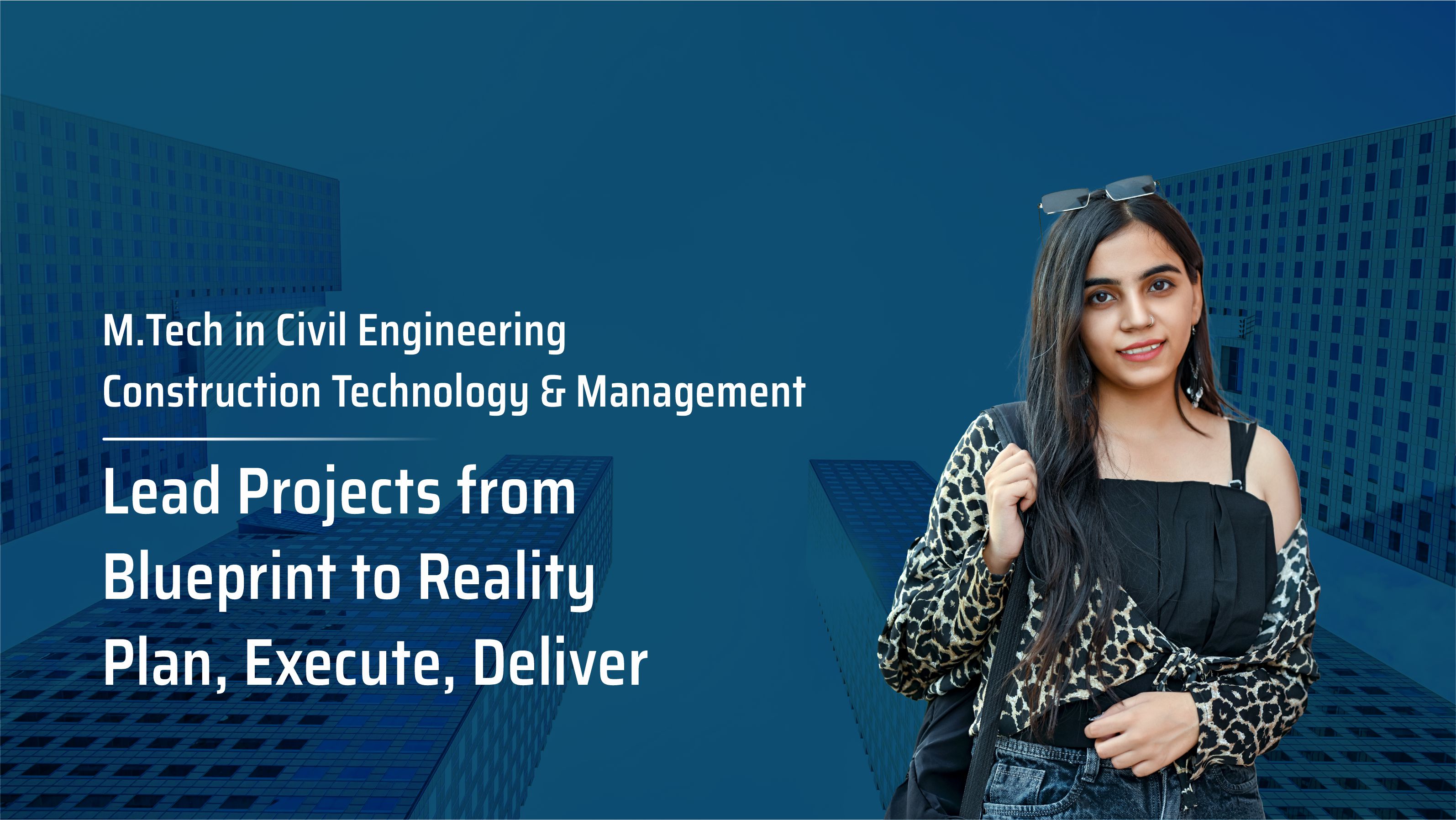 M.Tech in Civil Engineering – Construction Technology & Management