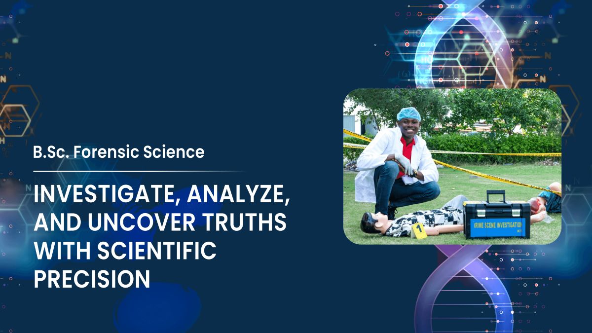 B.Sc. Forensic Science